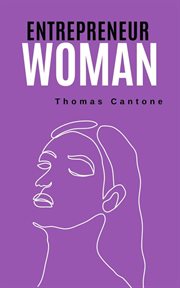 Entrepreneur Woman : Thomas Cantone cover image