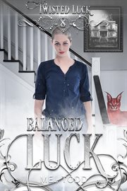 Balanced Luck : Twisted Luck cover image