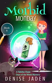 Morbid Monday : Tabitha Chase Days of the Week Mysteries cover image