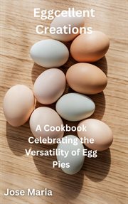 Eggcellent Creations cover image