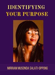 Identifying Your Purpose cover image