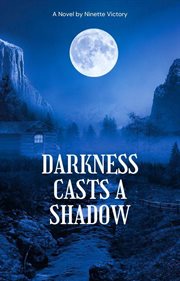 Darkness Casts a Shadow cover image