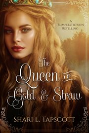 The Queen of Gold and Straw cover image