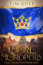 Empire : Metropolis cover image