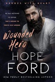 Wounded Hero : Heroes with Heart cover image