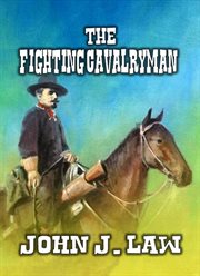 The Fighting Cavalryman cover image