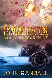 Fragmentation Volume II : In Search Of. Fragmentation cover image