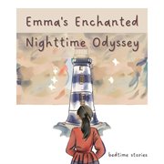 Emma's Enchanted Nighttime Odyssey cover image