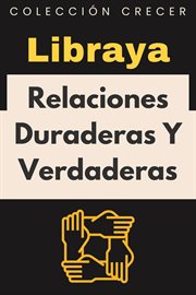 Relaciones duraderas y verdaderas cover image