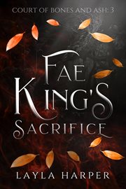 Fae King's Sacrifice cover image
