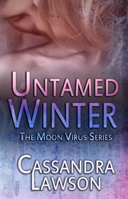 Untamed Winter : Moon Virus cover image