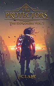 Fantasy World Volume 3 : The Protectors. Fantasy World: The Explorers cover image