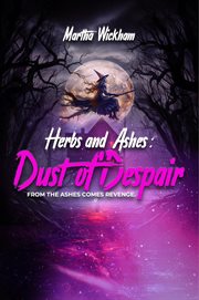Herbs and Ashes : Dust of Despair cover image