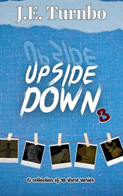 Upside Down 3 : Upside Down Short Story Collections cover image