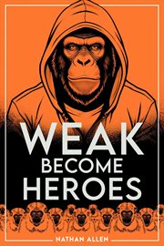 Weak Become Heroes cover image