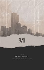 9/11 : America's Day of Terror and Resilience cover image