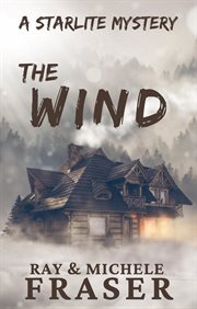 The Wind : Starlite Supernatural Mystery cover image