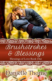 Brushstrokes and Blessings cover image