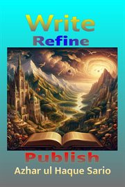 Write, Refine, Publish cover image