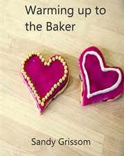 Warming up to the Baker cover image