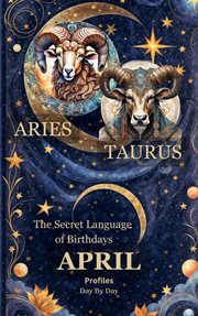 The Secret Language of Birthdays : April Profiles cover image
