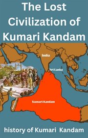 The Lost Civilization of Kumari Kandam cover image