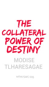 The Collateral Power of Destiny : Growers cover image