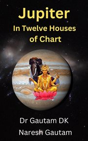 Jupiter in Twelve Houses of Chart cover image