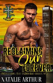 Reclaiming Our Forever : Cimaruta MC Chicago cover image