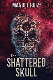 The Shattered Skull cover image