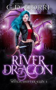 River Dragon : Witch Shifter Clan cover image