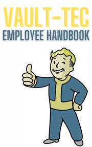 Fallout Valt-tec Employee Handbook cover image
