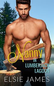 Nanny in Lumberjack Lagoon cover image