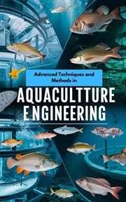 Advanced Techniques and Methods in Aquaculture Engineering cover image
