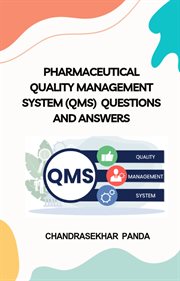 Pharmaceutical Quality Management System (QMS) Questions and Answers cover image