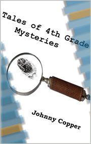 Tales of 4th Grade Mysteries cover image