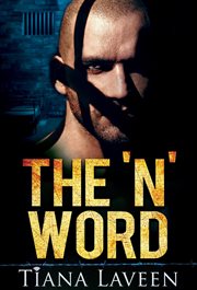 The 'N' Word : From Race to Redemption cover image
