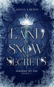 Land of Snow and Secrets cover image
