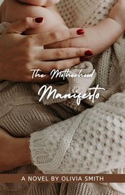 The Motherhood Manifesto cover image