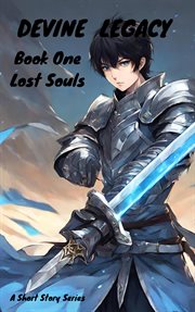 Devine Legacy Lost Souls cover image