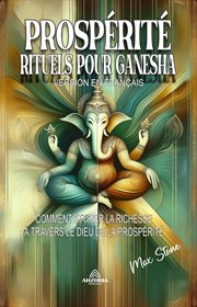 Prospérité Rituels Pour Ganesha cover image