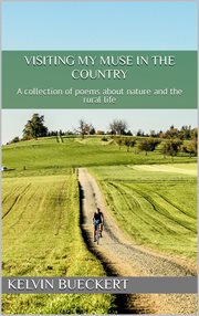 Visiting My Muse in the Country cover image