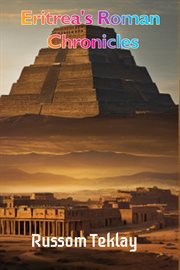 Eritrea's Roman Chronicles cover image