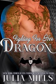 Fighting for Her Dragon : Dragon Guard cover image