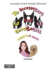 The Incredibles Scoobobell Alberta & Angel cover image