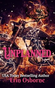 Unplanned : Wild Kings MC: 2nd Generation cover image