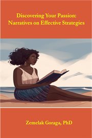 Discovering Your Passion : Narratives on Effective Strategies cover image