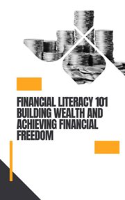 Financial Literacy 101 : Self Help cover image