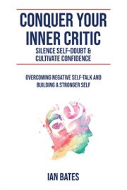 Conquer Your Inner Critic cover image