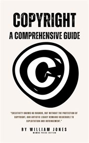 Copyright : A Comprehensive Guide cover image